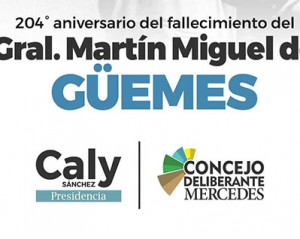 El Concejo Deliberante de Mercedes rinde homenaje al General Martín Miguel de Güemes