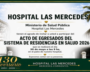 Hospital Las Mercedes realizará el acto de egresados del Sistema de Residencias en Salud 2026